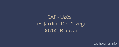 CAF - Uz&egrave;s