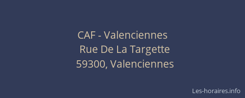 CAF - Valenciennes