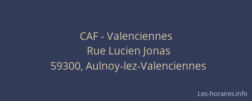 CAF - Valenciennes