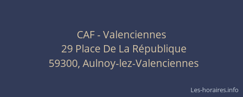 CAF - Valenciennes
