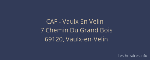 CAF - Vaulx En Velin
