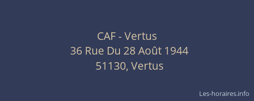 CAF - Vertus