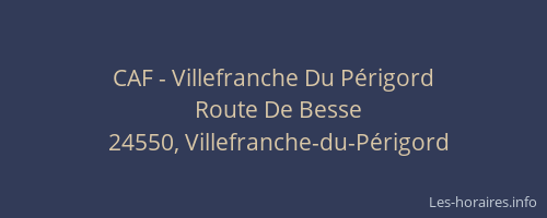 CAF - Villefranche Du Périgord