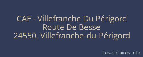 CAF - Villefranche Du Périgord