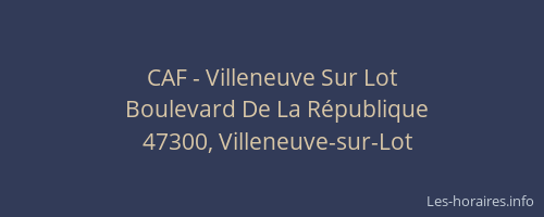 CAF - Villeneuve Sur Lot