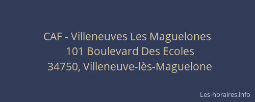 CAF - Villeneuves Les Maguelones