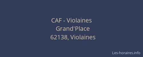 CAF - Violaines