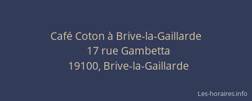 Café Coton à Brive-la-Gaillarde