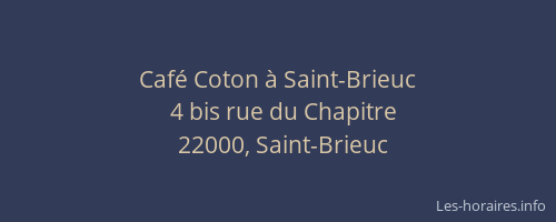 Café Coton à Saint-Brieuc