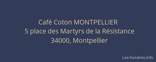 Café Coton MONTPELLIER