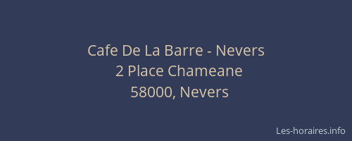 Cafe De La Barre - Nevers