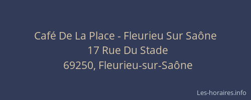 Café De La Place - Fleurieu Sur Saône