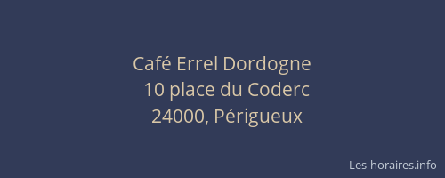 Café Errel Dordogne