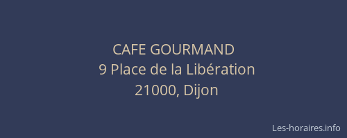 CAFE GOURMAND
