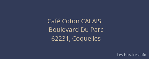 Caf&eacute; Coton CALAIS