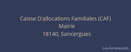 Caisse D'allocations Familiales (CAF)