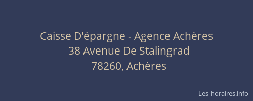 Caisse D'&eacute;pargne - Agence Ach&egrave;res