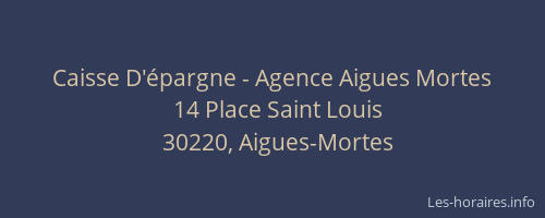Caisse D'épargne - Agence Aigues Mortes