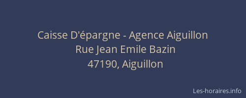 Caisse D'&eacute;pargne - Agence Aiguillon