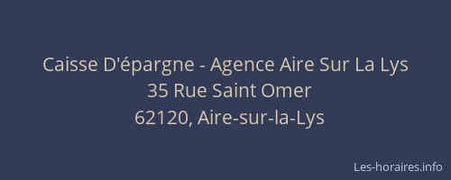 Caisse D'&eacute;pargne - Agence Aire Sur La Lys