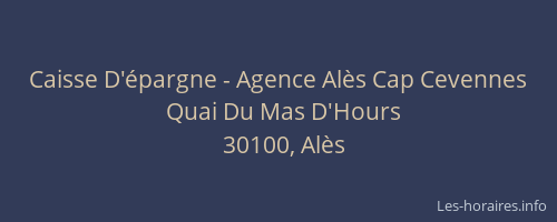 Caisse D'épargne - Agence Alès Cap Cevennes
