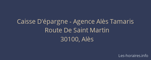 Caisse D'&eacute;pargne - Agence Al&egrave;s Tamaris