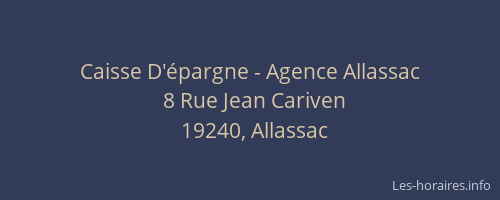 Caisse D'&eacute;pargne - Agence Allassac