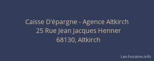 Caisse D'&eacute;pargne - Agence Altkirch