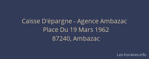 Caisse D'&eacute;pargne - Agence Ambazac