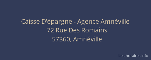 Caisse D'épargne - Agence Amnéville
