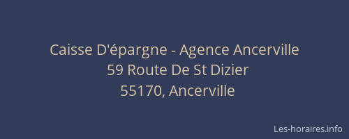 Caisse D'&eacute;pargne - Agence Ancerville