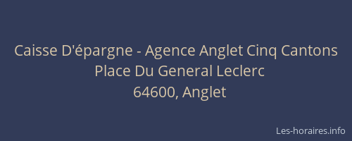 Caisse D'épargne - Agence Anglet Cinq Cantons