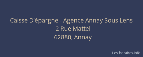 Caisse D'&eacute;pargne - Agence Annay Sous Lens