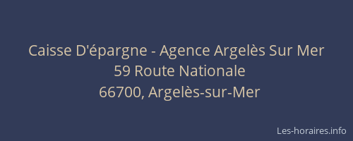 Caisse D'épargne - Agence Argelès Sur Mer