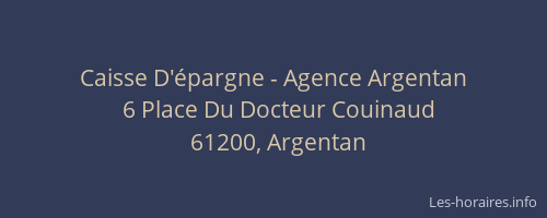Caisse D'&eacute;pargne - Agence Argentan
