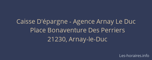 Caisse D'épargne - Agence Arnay Le Duc