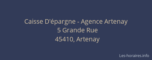 Caisse D'&eacute;pargne - Agence Artenay