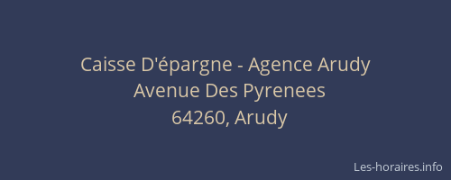 Caisse D'épargne - Agence Arudy