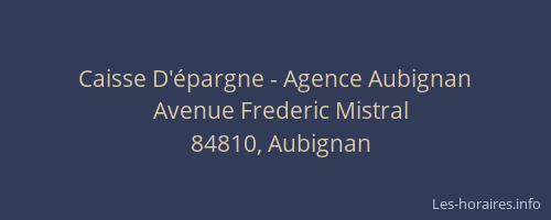 Caisse D'épargne - Agence Aubignan