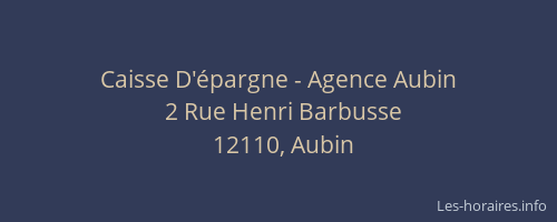 Caisse D'épargne - Agence Aubin