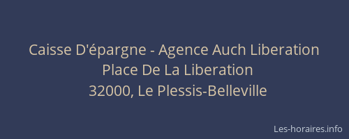 Caisse D'épargne - Agence Auch Liberation