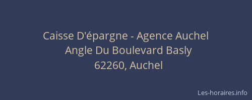 Caisse D'&eacute;pargne - Agence Auchel