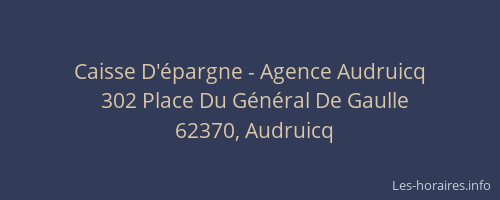 Caisse D'&eacute;pargne - Agence Audruicq