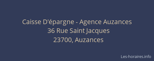 Caisse D'&eacute;pargne - Agence Auzances