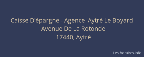 Caisse D'épargne - Agence  Aytré Le Boyard