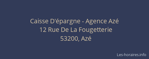 Caisse D'&eacute;pargne - Agence Az&eacute;