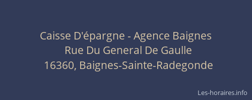 Caisse D'&eacute;pargne - Agence Baignes