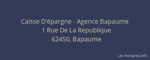 Caisse D'&eacute;pargne - Agence Bapaume