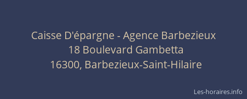 Caisse D'&eacute;pargne - Agence Barbezieux