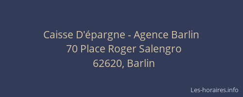 Caisse D'&eacute;pargne - Agence Barlin